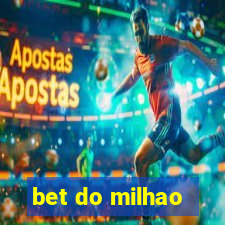 bet do milhao